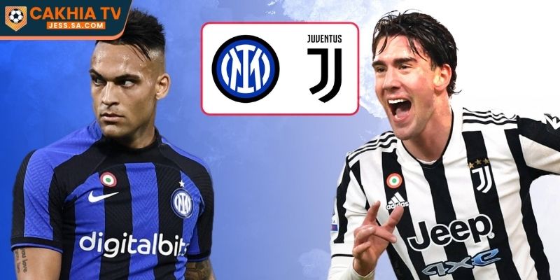 Nhận Định Inter Milan vs Juventus 15/02/2026 - Vòng 25 Serie A 1 Tổng quát nhận định trận Inter Milan vs Juventus